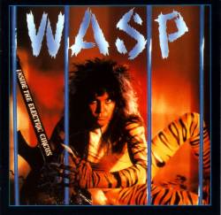 WASP : Inside the Electric Circus